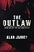 The Outlaw: Origins (The Outlaw, #1)
