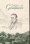 Delighted with Grasmere: An idyll of the vale