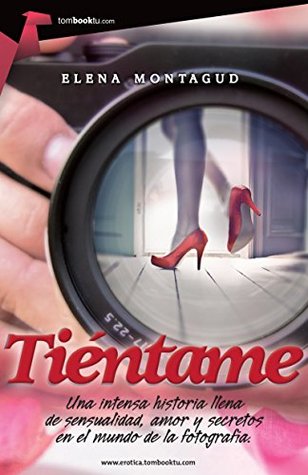 Tiéntame (Tíentame, #1)