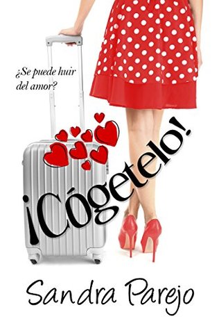 ¡Cógetelo! (Spanish Edition)