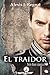 El Traidor (Amor y Guerra, #1)