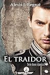 El Traidor by Alexis J. Regnat