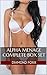 Alpha Menage Complete Box Set (Multiple Partners Erotica)