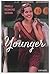 Younger by Pamela Redmond Satran