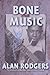 Bone Music