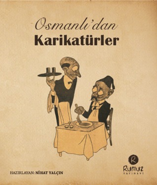 Osmanlı'dan Karikatürler