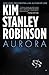 Aurora by Kim Stanley Robinson