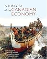 A History of the Canadian Economy, Fourth Edition