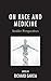 On Race and Medicine: Insid...