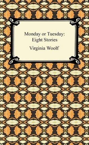 Monday or Tuesday: Eight Stories