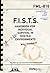 F.I.S.T.S. Handbook For Individual Survival in Hostile Environments