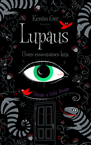 Lupaus - Unien ensimmäinen kirja (Unien kirjat, #1)