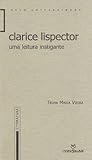 Clarice Lispector: Uma leitura instigante (Literatura) (Portuguese Edition)