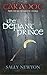 The Defiant Prince (The Caradoc Trilogy #1)