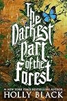 The Darkest Part of the Forest by Holly Black