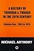A History of Trinidad and Tobago in the 20th Century (Volume One 1901 - 1925)