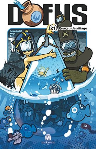 Dofus, Tome 21: Peur sur le village (Kindle Edition)