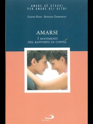 Amarsi - I sentimenti nel rapporto di coppia (Paperback)