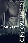 Northbound by Cara Dee