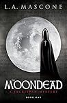 The Moondead: A S...