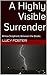 A Highly Visible Surrender (Willow Shepherd - Between the novels #1)