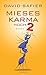 Mieses Karma hoch 2  (Miese...