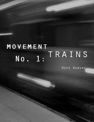 Movement No. 1 : Trains