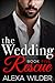 The Wedding Rescue, Book 5 (The Wedding Rescue, #5)