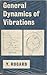 General Dynamics of Vibrations