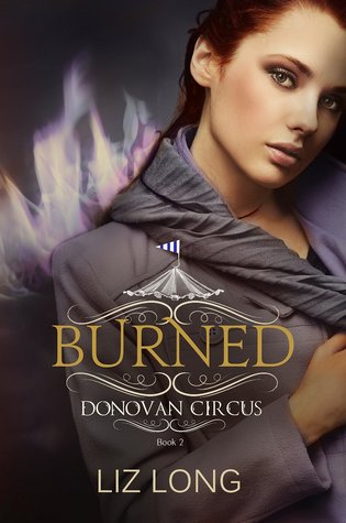 Burned (Donovan Circus, #2)