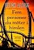 Fem personer du möter i himlen by Mitch Albom