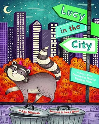 Lucy in the City: A Story About Developing Spatial Thinking Skills (Paperback)