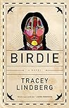 Birdie by Tracey Lindberg