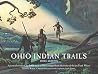 Ohio Indian Trails: Third Edition