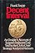 Decent Interval: An Insider's Account of Saigon's Indecent End Told by the CIA's Chief Strategy Analyst in Vietnam