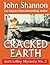 The Cracked Earth by John Shannon The Cracked Earth by John Shannon