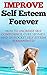 Self Esteem: Stop Saying I ...