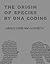 The Origin of Species by DNA Coding by Victor Chang