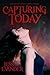 Capturing Today (TimeShifters Book 2)