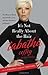 It's Not Really About the Hair by Tabatha Coffey