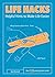 Life Hacks: Helpful Hints t...