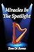 Miracles In The Spotlight