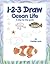 1-2-3 Draw Ocean Life