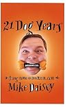 21 Dog Years: Doing Time @ Amazon.com