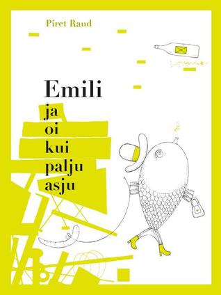 Emili ja oi kui palju asju (Hardcover)