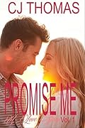 Promise Me: A Love Story - Vol. 1