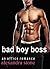 Bad Boy Boss