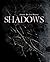 Shadows