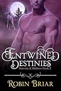 Entwined Destinies