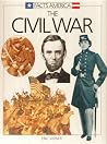 The Civil War (Facts America Series) The Civil War (Facts America Series)